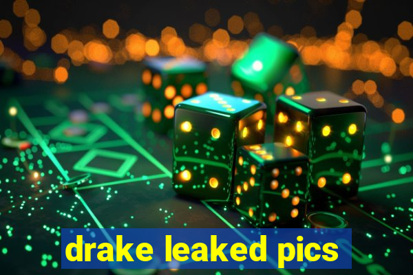 drake leaked pics